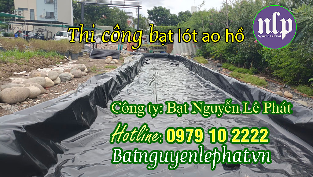 Thi Công Bạt Lót Hồ Chứa Nước tại Phú Giáo